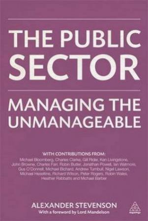 How to Manage in the Public Sector by Alexander W. Stevenson