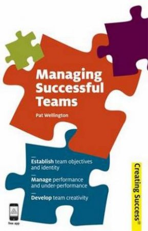 Managing Successful Teams by Pat Wellington