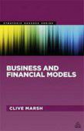 Business and Financial Models by Clive Marsh