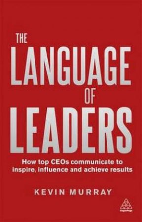 Language of Leaders by Kevin Murray