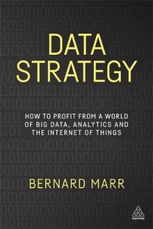 Data Strategy by Bernard Marr