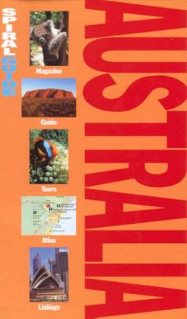 AA Spiral Guide: Australia by Pip Moran & Jennifer Muir