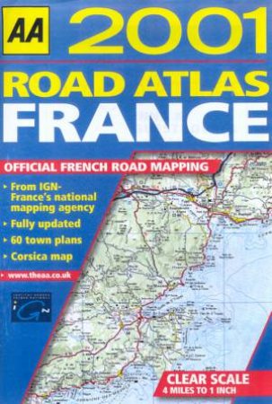 AA Road Atlas France 2001 by Various