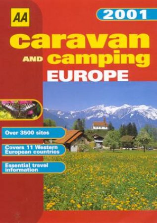 AA Lifestyle Guides: Caravan And Camping Europe 2001 by Various