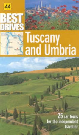 AA Best Drives: Tuscany & Umbria by Various