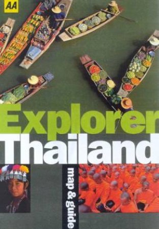 AA Explorer Map & Guide Pack: Thailand - 4 ed by Tim Locke & Martin Clutterbuck & Dick Wilson