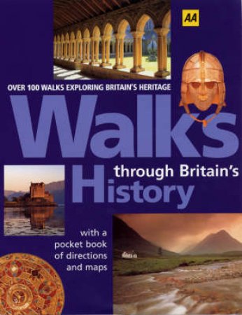 Walks Through Britain's History by Various