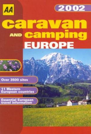 AA Lifestyle Guides: Caravan And Camping Europe 2002 by Various