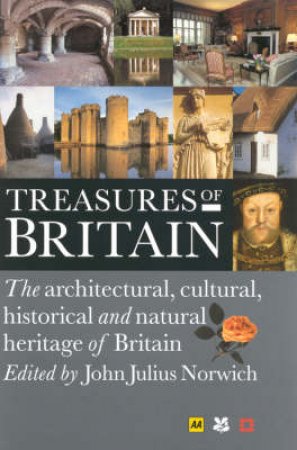 Treasures Of Britain by John Julius Norwich