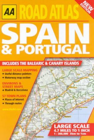 AA Road Atlas: Spain & Portugal by Various