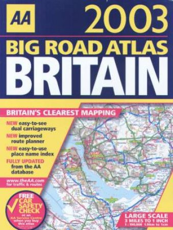 AA Big Road Atlas Britain 2003 by UK Road Atlas