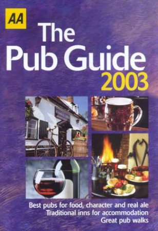 AA Lifestyle Guides: The Pub Guide: Britain 2003 by Various