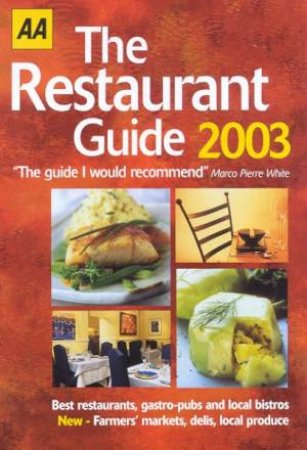 AA Lifestyle Guides: The Restaurant Guide: Britain 2003 by Various