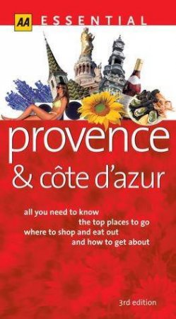 AA Essential: Provence & Cote D'azur - 3 Ed by Various