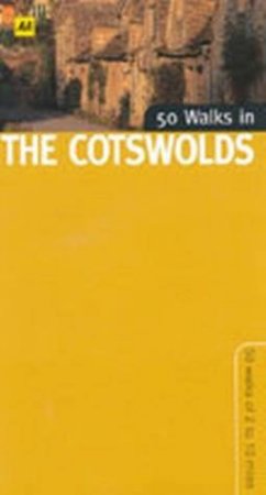 50 Walks In The Cotswolds by Various