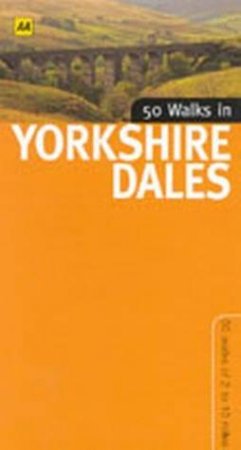 50 Walks In Yorkshire Dales by Various