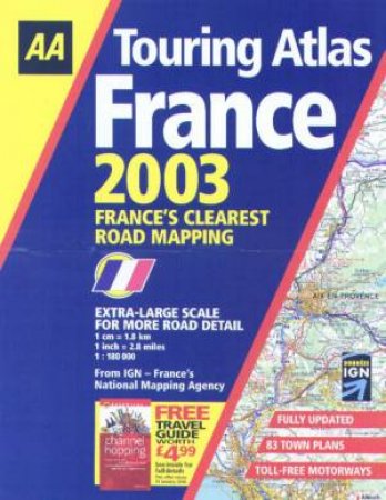 AA Touring Atlas France 2003 by Various