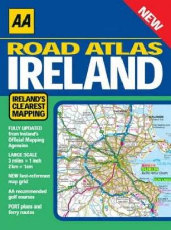 AA Road Atlas: Ireland by Unknown