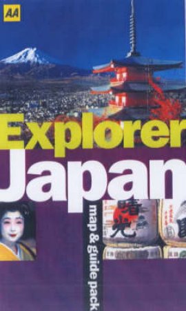 AA Explorer Map & Guide Pack: Japan by Various