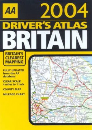 AA Driver's Atlas: Britain 2004 by Various