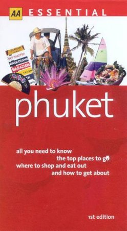 AA Essential Guide: Phuket - 1 ed by Various