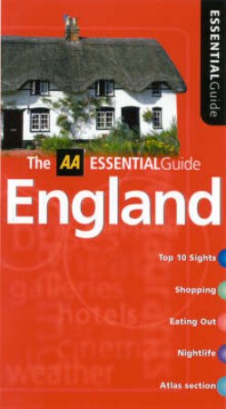 AA Essential Guide: England - 4 ed by Various