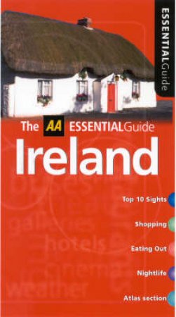 AA Essential Guide: Ireland - 5 ed by Various