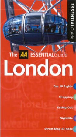 AA Essential Guide: London - 4 ed by Various