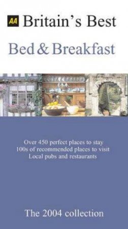 AA Britain's Best Bed & Breakfast 2004 by Unknown