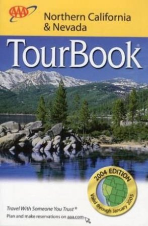 AAA Tourbook: Northern California & Nevada by American Auto Association