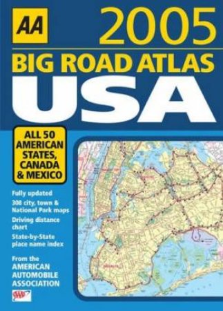 AA Big Road Atlas: USA 2005 by Various