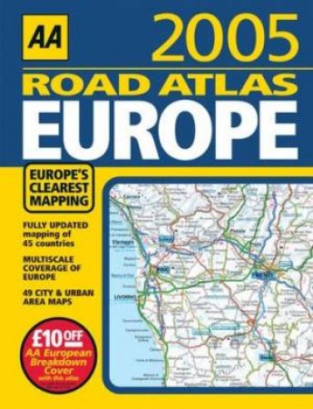 AA Road Atlas: Europe 2005 by Various