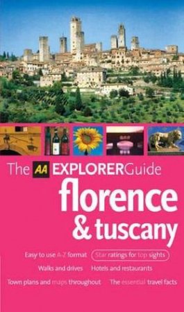 AA Explorer: Florence & Tuscany by Unknown