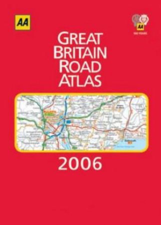 AA Great Britain Road Atlas 2006 - 20 Ed by AA