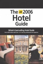 The AA 2006 Hotel Guide Britain