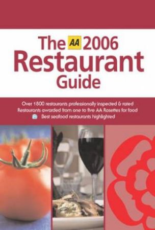 The AA 2006 Restaurant Guide by AA Publisher