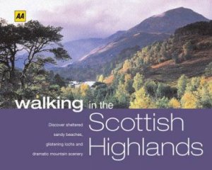 AA Walking In The Scottish Highlands by Aa