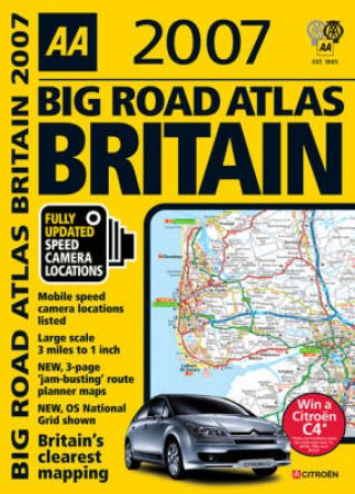 AA Big Road Atlas Britain 2007 by Aa