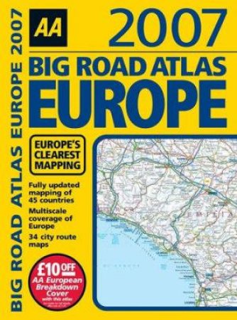 AA Big Road Atlas: Europe 2007 Spiral by Aa