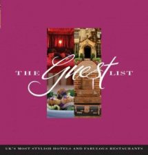 The Guest List Britain Definitive Guide To UKs Best Hotels And Restaurants