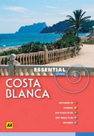 AA Essential Spiral: Costa Blanca by AA