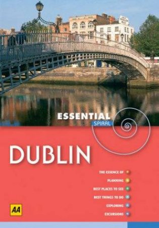 AA Essential Spiral: Dublin by AA