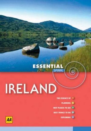 AA Essential Spiral: Ireland by AA