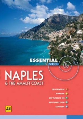 AA Essential Spiral: Naples And The Amalfi Coast by AA