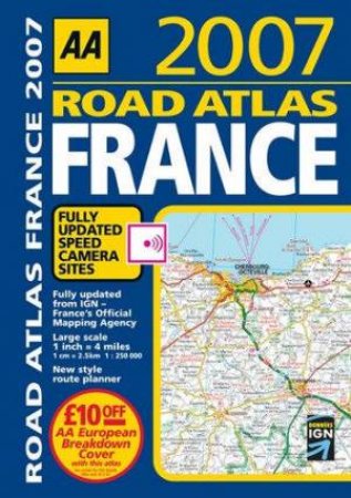 AA Road Atlas: France 2007 Spiral by Aa