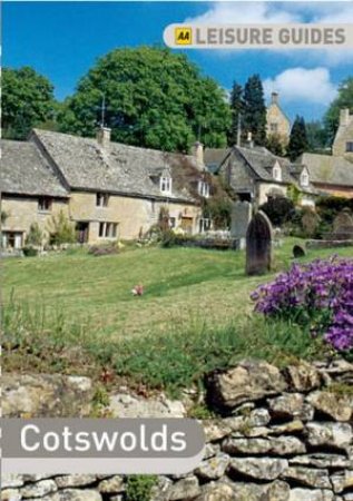 Cotswolds Leisure Guide by Aa