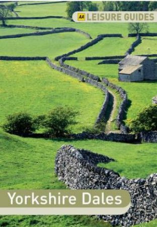 Yorkshire Dales Leisure Guide by Aa