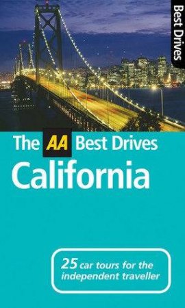 AA Best Drives: California, 5th Ed by Various