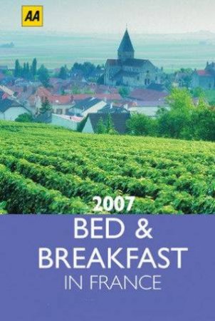 AA Bed And Breakfast France 2007 by AA