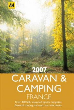 AA Caravan And Camping France 2007 by AA